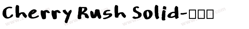 Cherry Rush Solid字体转换